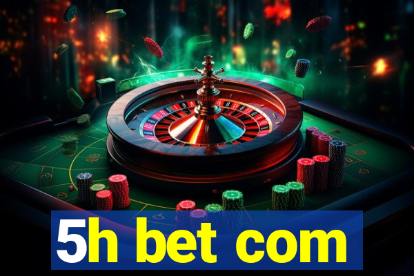 5h bet com